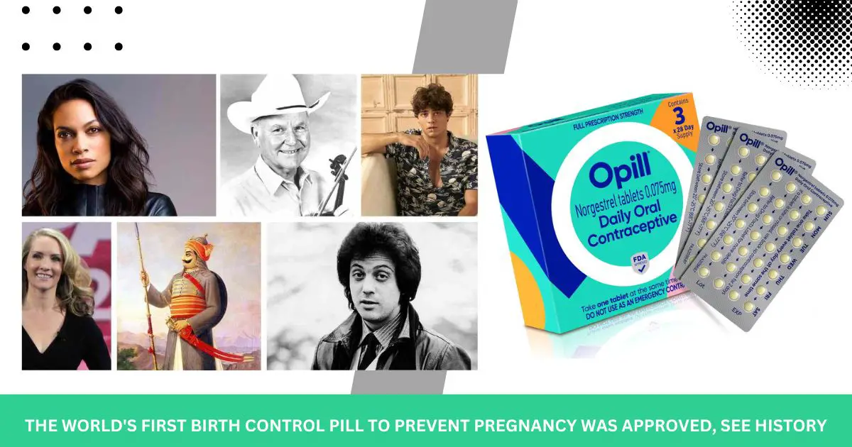 History-9-May-The-worlds-first-birth-control-pill-to-prevent-pregnancy-was-approved-see-history.