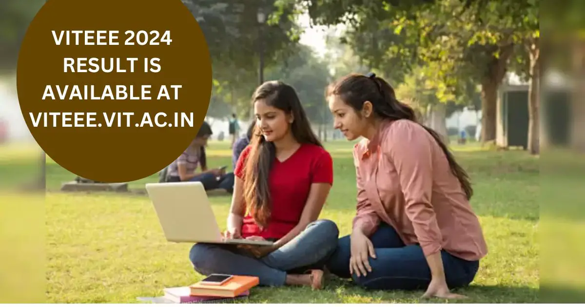 VITEEE 2024 result is available at viteee.vit.ac.in