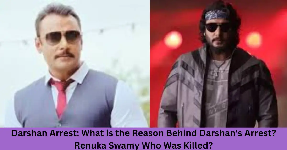 Darshan-Arrest-What-is-the-Reason-Behind-Darshans-Arrest-Renuka-Swamy-Who-Was-Killed