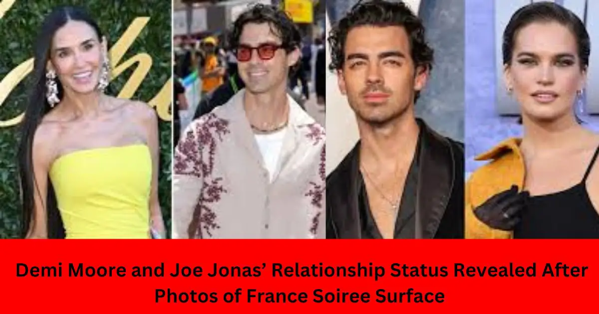 Demi-Moore-and-Joe-Jonas-Relationship-Status-Revealed-After-Photos-of-France-Soiree-Surface