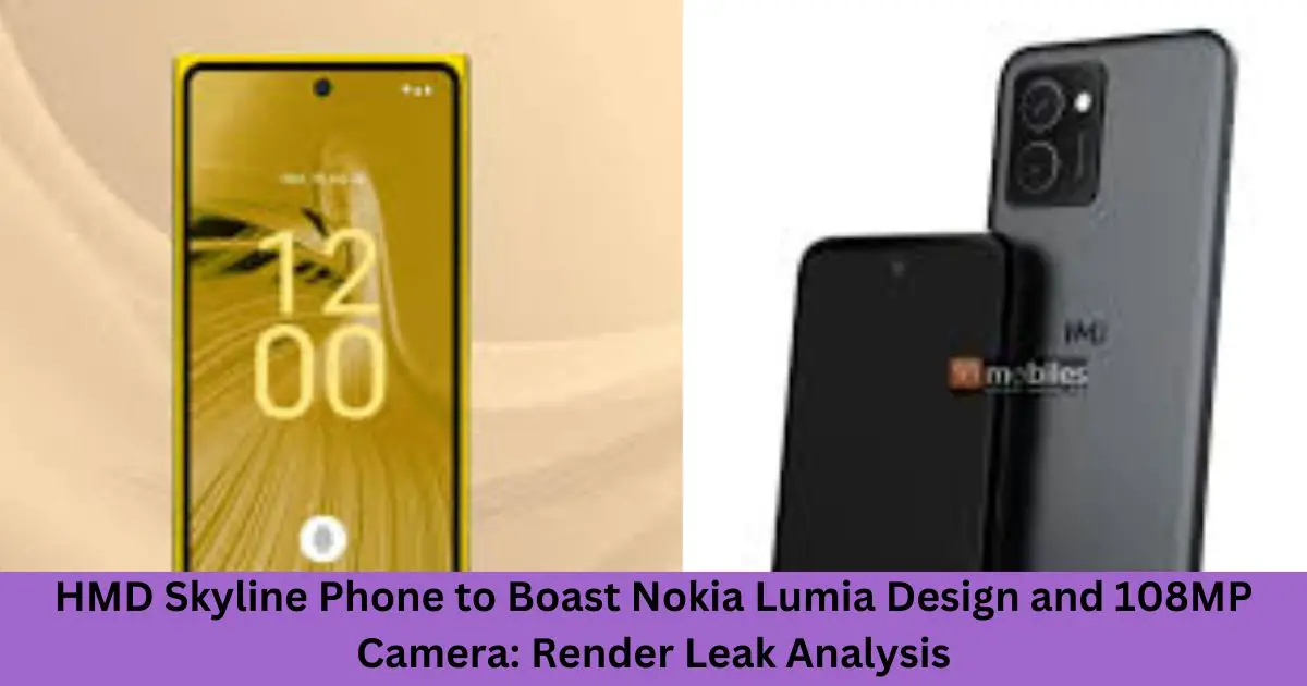 HMD-Skyline-Phone-to-Boast-Nokia-Lumia-Design-and-108MP-Camera-Render-Leak-Analysis