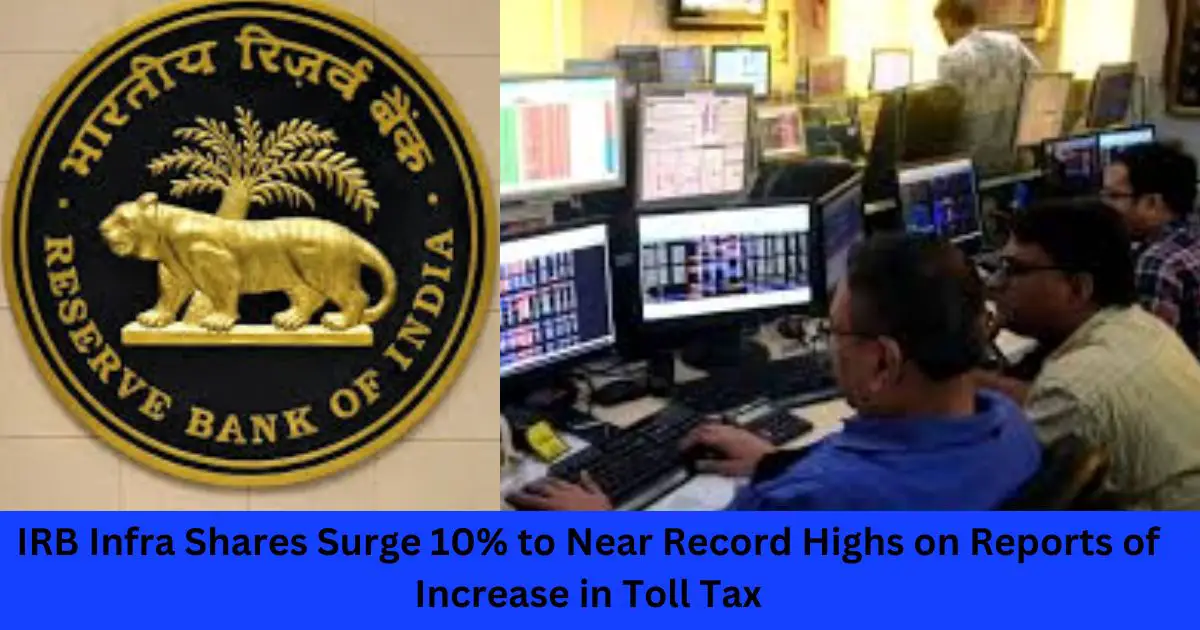 IRB-Infra-Shares-Surge-10-to-Near-Record-Highs-on-Reports-of-Increase-in-Toll-Tax