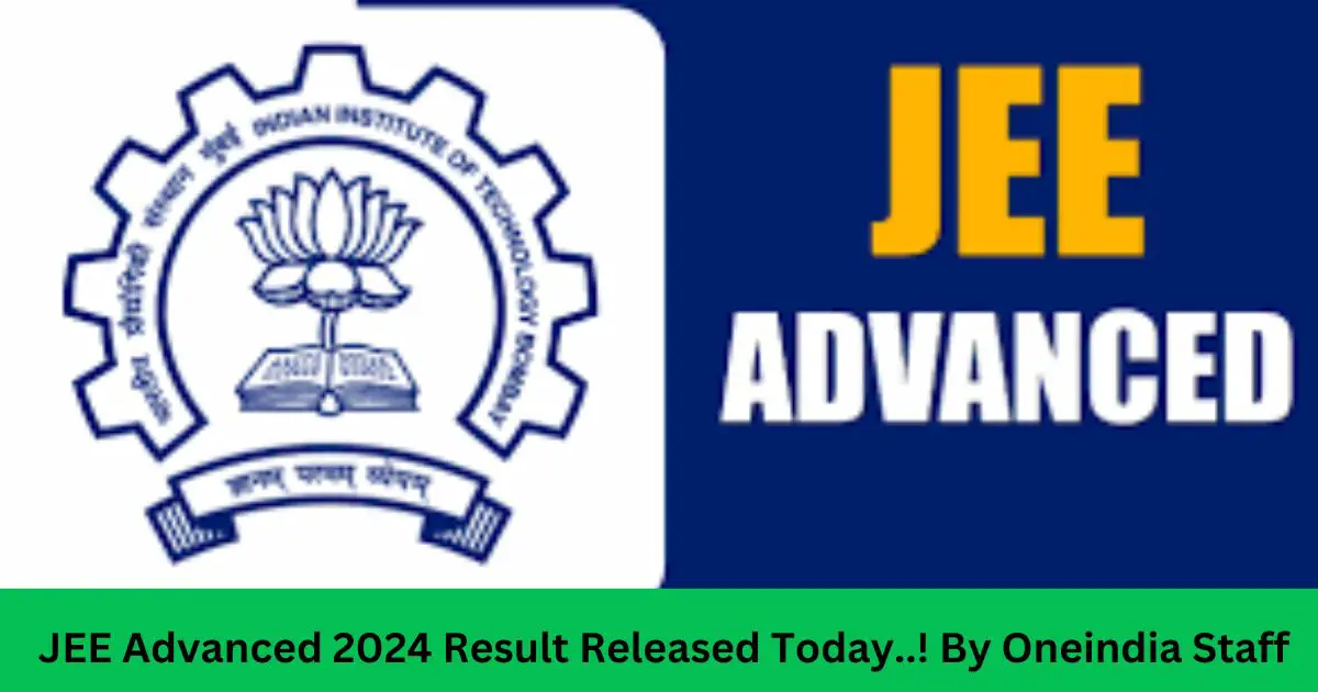 JEE-Advanced-2024-Result-Released-Today.-By-Oneindia-Staff