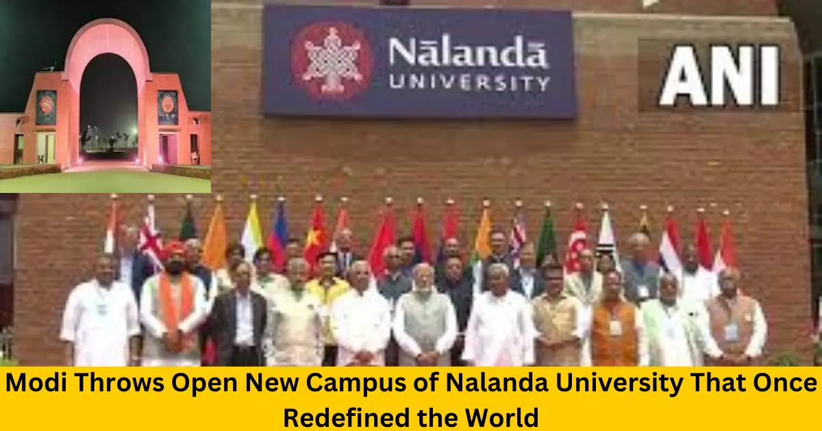 Modi-Throws-Open-New-Campus-of-Nalanda-University-That-Once-Redefined-the-World