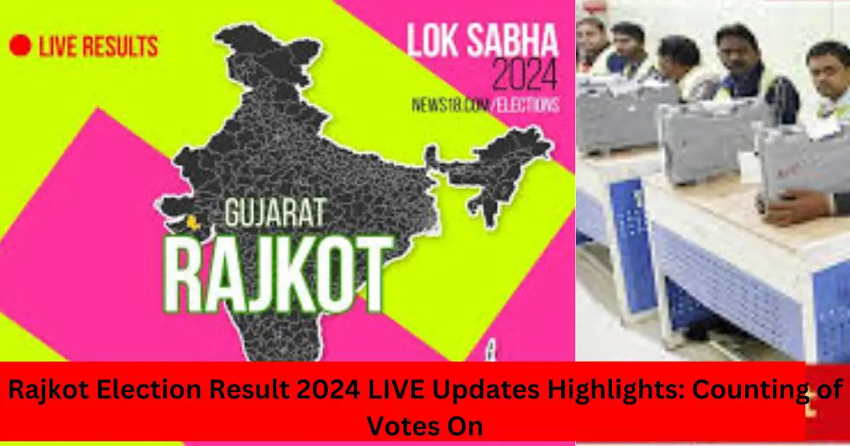 Rajkot-Election-Result-2024-LIVE-Updates-Highlights-Counting-of-Votes-On