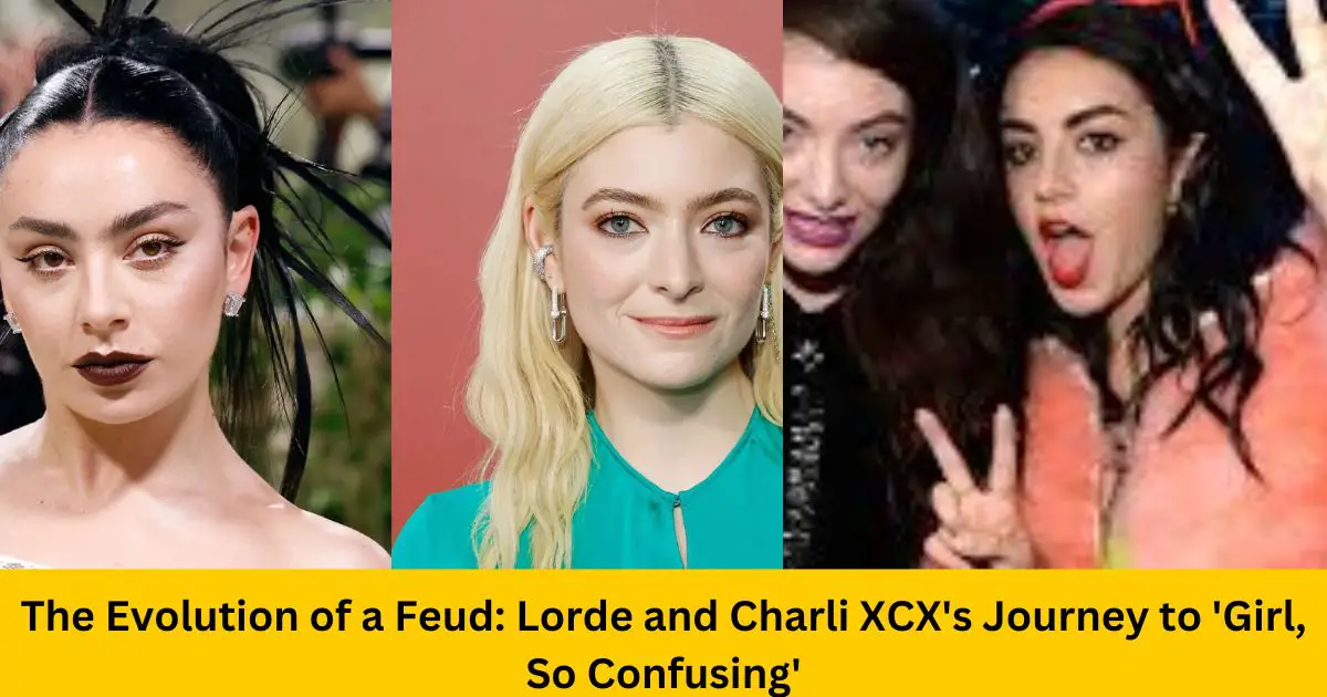 The-Evolution-of-a-Feud-Lorde-and-Charli-XCXs-Journey-to-Girl-So-Confusing