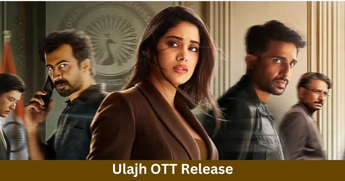 Ulajh-OTT-Release